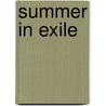 Summer in Exile door Christina Sagnimeni