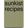 Sunkist Recipes door Ms. Alice Bradley