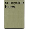 Sunnyside Blues by Mary Carter