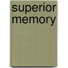 Superior Memory door John Wilding