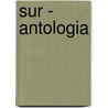 Sur - Antologia door Autores Varios