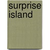 Surprise Island door Rob M. Worley