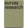 Survey Research door Charles Herbert Backstrom