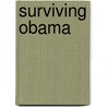 Surviving Obama by David J. Phillips