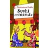 Sushi criminale by Christamaria Fiedler