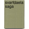 Svarfdaela Saga door Onbekend