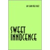 Sweet Innocence by Chan Mei Yuet
