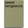 Sweet Vengeance door Una-Mary Parker