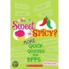 Sweet or Spicy? door Lizzie Mack