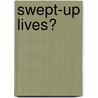Swept-Up Lives? door Paul Cloke