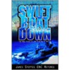 Swift Boat Down door James Steffes Enc Retired