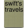 Swift's Travels by Nicholas Hudson