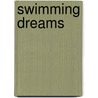 Swimming Dreams door Christopher Powell