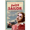 Swing By Sailor door Catherine Dyson