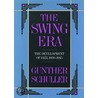 Swing Era Opb P door Gunther Schuller
