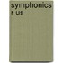 Symphonics R Us