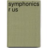 Symphonics R Us door Herbert Levin