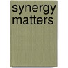 Synergy Matters door Onbekend
