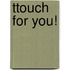 Ttouch For You!