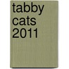 Tabby Cats 2011 door Onbekend