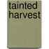Tainted Harvest