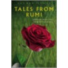 Tales From Rumi door E.H. WhinField