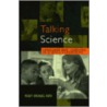 Talking Science by Wolff-Michael Roth