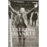 Talking Shankly door Tom Darby