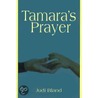 Tamara's Prayer door Judi Bland