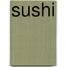 Sushi door R. Yoshji