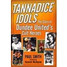 Tannadice Idols by Sir Paul Smith
