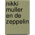 Nikki Muller en de Zeppelin