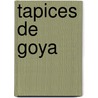 Tapices de Goya door G. Cruzada Villaamil
