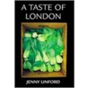 Taste Of London door Jenny Linford