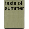 Taste Of Summer door Robyn Martin
