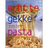 Echt te gekke pasta