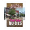 Tell Me No Lies by Linda H. Lee