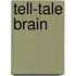 Tell-Tale Brain