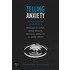 Telling Anxiety