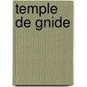 Temple de Gnide door Charles Secondat De Montesquieu