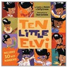 Ten Little Elvi by Laura Henson