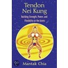 Tendon Nei Kung door Mantak Chia