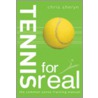 Tennis For Real door Chris Sheryn