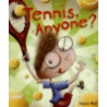 Tennis, Anyone? by Shane McG