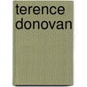 Terence Donovan by Diana Donovan