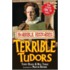 Terrible Tudors