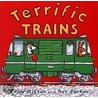Terrific Trains door Tony Mitton