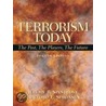 Terrorism Today door Jeremy R. Spindlove