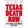 Texas Death Row by Bill Crawford