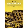 Texas Disasters door Mike Cox